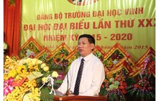 Phát biểu chỉ đạo của đồng chí Hồ Đức Phớc, Bí thư Tỉnh ủy Nghệ An, tại Đại hội Đảng bộ Trường lần thứ XXXI